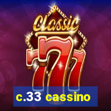 c.33 cassino